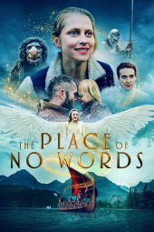 دانلود فیلم جایی که کلمات محو می شوند The Place of No Words 2019