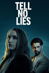 دانلود فیلم دروغ نگو Tell No Lies 2024