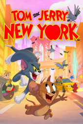 دانلود سریال تام و جری در نیویورک Tom and Jerry in New York 2021