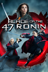 دانلود فیلم شمشیر 47 رونین Blade of the 47 Ronin 2022