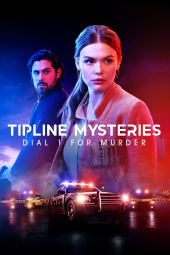 دانلود فیلم برای قتل، شماره یک را بگیرید Tipline Mysteries: Dial 1 for Murder 2024