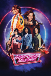 دانلود فیلم میلک شیک باروت Gunpowder Milkshake 2021