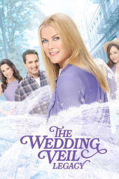 دانلود فیلم The Wedding Veil Legacy 2022