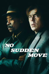 دانلود فیلم حرکت ناگهانی ممنوع No Sudden Move 2021