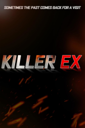 دانلود فیلم عشق کشنده Killer Ex 2024