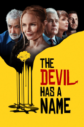 دانلود فیلم شیطان یک نام دارد The Devil Has a Name 2019