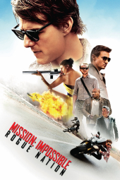 فیلم ماموریت غیرممکن پنج Mission: Impossible - Rogue Nation 2015