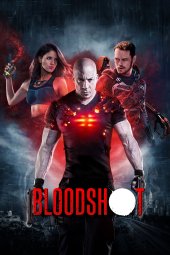 دانلود فیلم برافروخته Bloodshot 2020