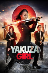 دانلود فیلم دختر یاکوزا Yakuza Girl 2024