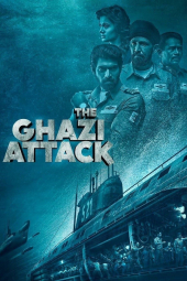 دانلود فیلم حمله به قازی The Ghazi Attack 2017