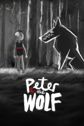 دانلود فیلم پیتر و گرگ Peter & the Wolf 2023