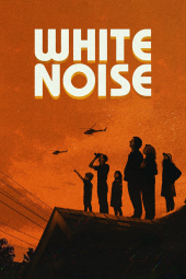 دانلود فیلم نویز سفید White Noise 2022