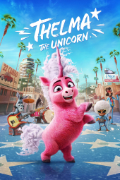 دانلود فیلم تلما اسب تک شاخ Thelma the Unicorn 2024