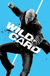 دانلود فیلم ورق وایلد Wild Card 2015