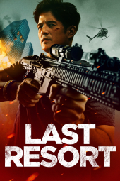 دانلود فیلم آخرین چاره Last Resort 2023