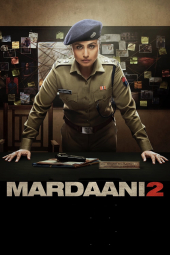 دانلود فیلم مردانگی 2 Mardaani 2 2019