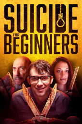 دانلود فیلم Suicide for Beginners 2022