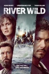 فیلم رودخانه ی وحشی The River Wild 2023