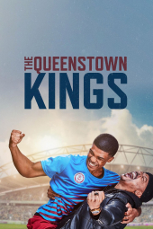 دانلود فیلم پادشاهان کویینزتاون The Queenstown Kings 2023