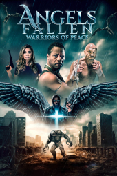 دانلود فیلم فرشتگان سقوط کرده: جنگجویان صلح Angels Fallen: Warriors of Peace 2024