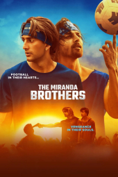 دانلود فیلم برادران میراندا The Miranda Brothers 2024