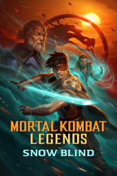 اسطوره های مورتال کامبت: نابینا در برف Mortal Kombat Legends: Snow Blind 2022