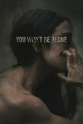 دانلود فیلم You Won't Be Alone 2022