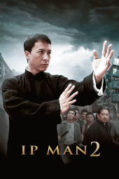 دانلود فیلم ایپ من 2 Ip Man 2 2010