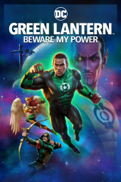 فانوس سبز: مراقب قدرت من باش Green Lantern: Beware My Power 2022