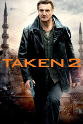 دانلود فیلم ربوده شده: قسمت دوم Taken 2 2012