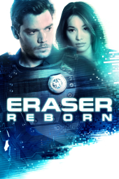 دانلود فیلم Eraser: Reborn 2022