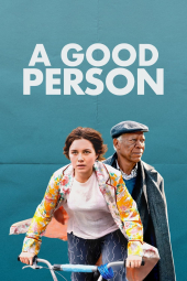 فیلم یک انسان خوب A Good Person 2023