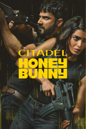 دانلود سریال سیتادل: هانی بانی Citadel: Honey Bunny 2024