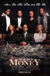 For the Love of Money 2021