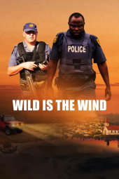 دانلود فیلم باد وحشی Wild Is the Wind 2022