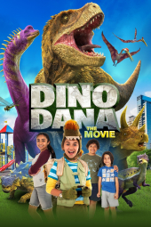 دانلود فیلم دانا و دایناسورها Dino Dana: The Movie 2020