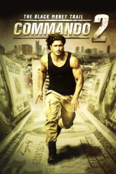 دانلود فیلم کماندو دو Commando 2 2017