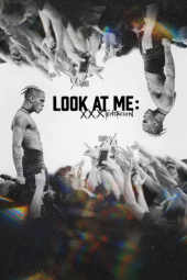 دانلود فیلم Look At Me: XXXTENTACION 2022