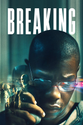 فیلم افسار گسیخته Breaking 2022