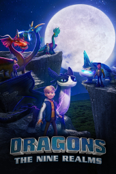 سریال اژدهایان: نه قلمرو Dragons: The Nine Realms 2021