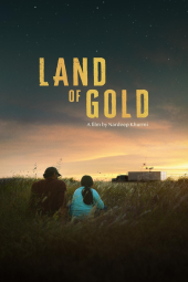 دانلود فیلم سرزمین طل Land of Gold 2023