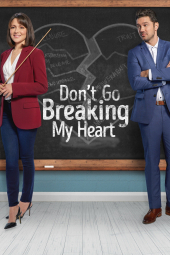 دانلود فیلم Don't Go Breaking My Heart 2021