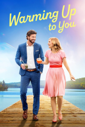 دانلود فیلم Warming Up to You 2022