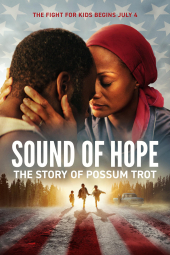 دانلود فیلم صدای امید: داستان پوسوم تروت Sound of Hope: The Story of Possum Trot 2024