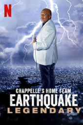 دانلود فیلم Chappelle's Home Team - Earthquake: Legendary 2022