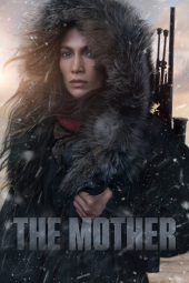 فیلم مادر The Mother 2023