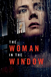 فیلم زنی پشت پنجره The Woman in the Window 2021