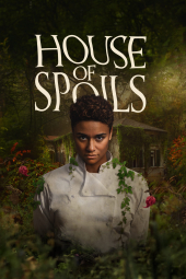 دانلود فیلم خانه غنائم House of Spoils 2024