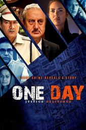 دانلود فیلم روز اجرای عدالت One Day: Justice Delivered 2019