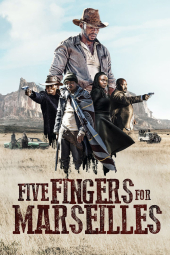 دانلود فیلم پنج انگشت برای مارسی Five Fingers for Marseilles 2017